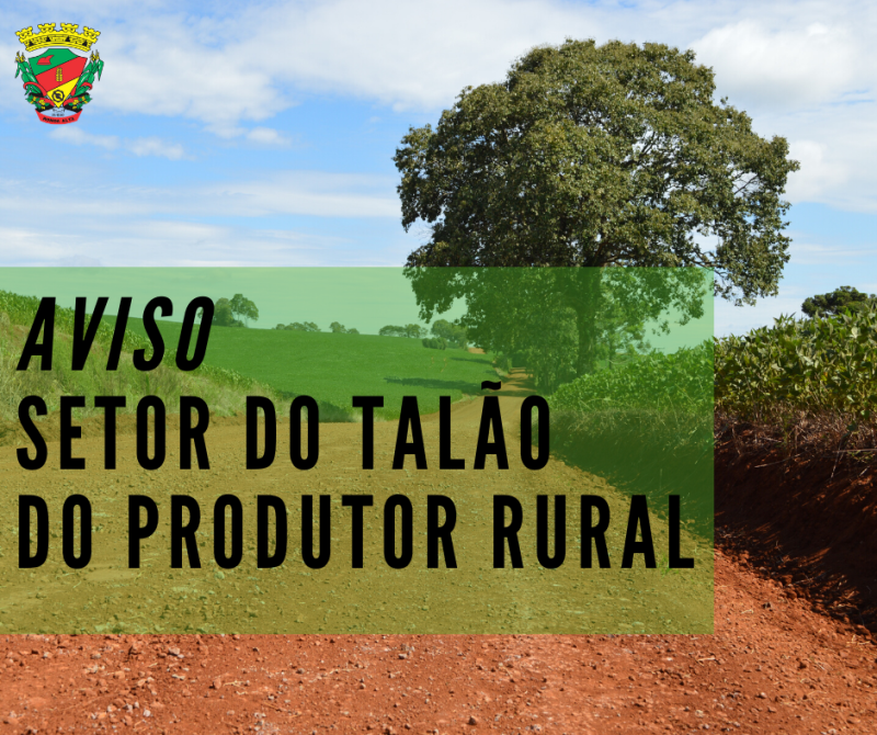 Atenção Produtores Rurais